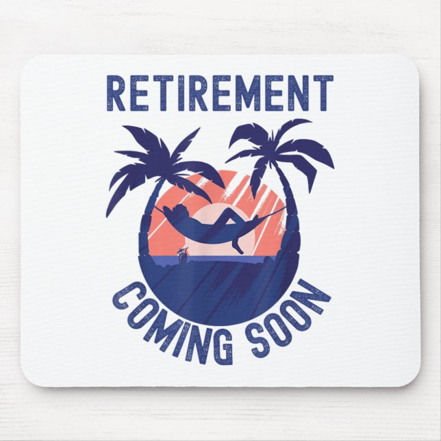 Almost Retired Retirement Coming Soon Funny Retiri Mousepad (Vorne)
