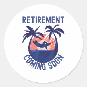 Almost Retired Retirement Coming Soon Funny Retiri Runder Aufkleber