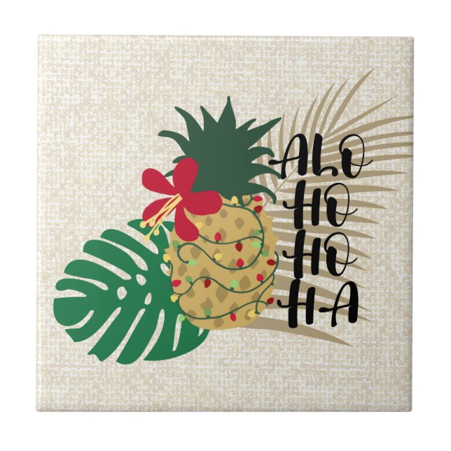 ALO-HO-HO-HA Hawaiianische Ananas Fliese (Vorderseite)