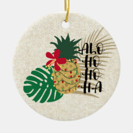 ALO-HO-HO-HA Hawaiianische Ananas Keramik Ornament