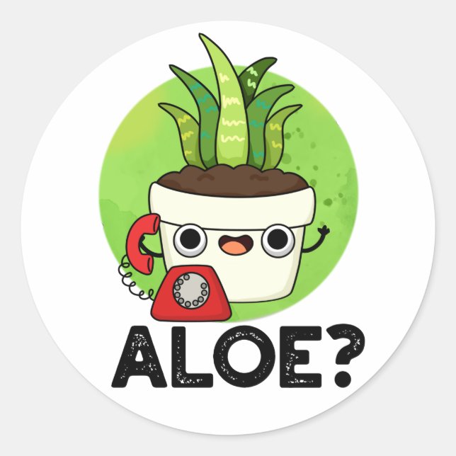 Aloe Funny Pflanze Hello Pun Runder Aufkleber (Vorderseite)