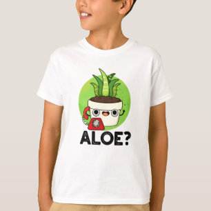 Aloe Funny Pflanze Hello Pun T-Shirt