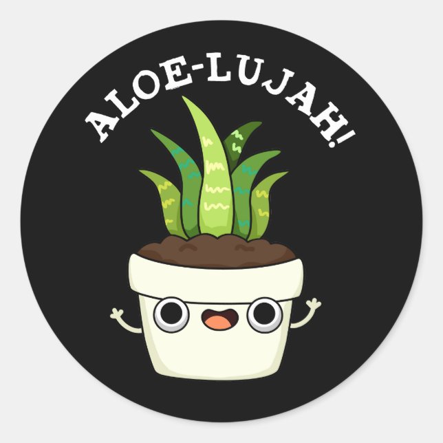 Aloe-llujah Funny Aloe Vera Pun Dark BG Runder Aufkleber (Vorderseite)