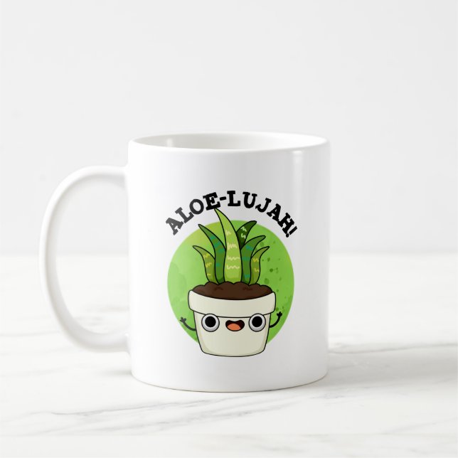 Aloe-llujah Funny Aloe Vera Pun Kaffeetasse (Links)
