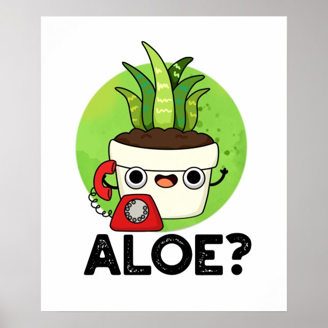 Aloe Niedlich Aloe Vera Pflanze PUn Poster (Vorne)