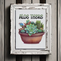 Aloe There | Aloe Vera Pun