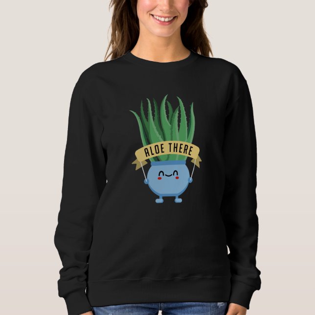Aloe There Sweatshirt (Vorderseite)