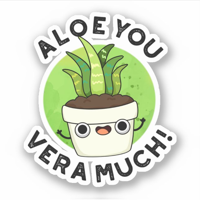 Aloe You Vera Funny Pflanze Puff Aufkleber (Vorderseite)