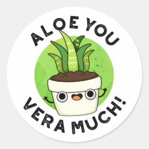 Aloe You Vera Funny Pflanze Puff Runder Aufkleber