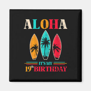 Aloha 19. Geburtstag Hawaii Tropischer Strand Surf Magnet