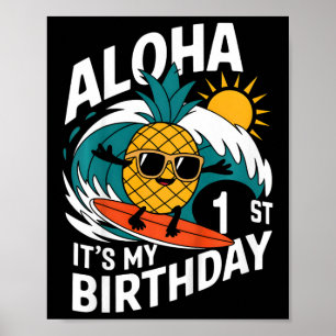 Aloha 1. Geburtstag Hawaii Ananas Surfen Tropisch Poster