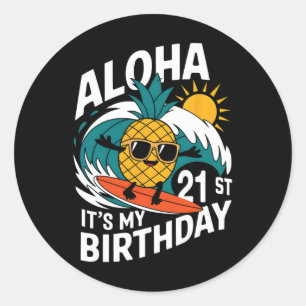 Aloha 21. Geburtstag Hawaii Ananas Surfen Tropisch Runder Aufkleber