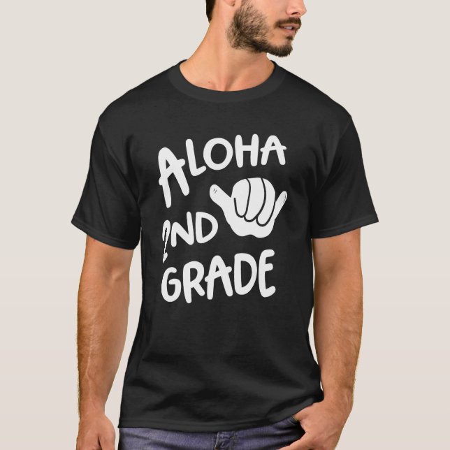 Aloha 2. Klasse zurück zur Schule Hawaii Shaka Coo T-Shirt (Vorderseite)