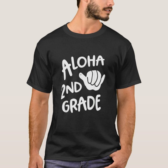 Aloha 2. Klasse zurück zur Schule Hawaii Shaka Coo T-Shirt (Vorderseite)