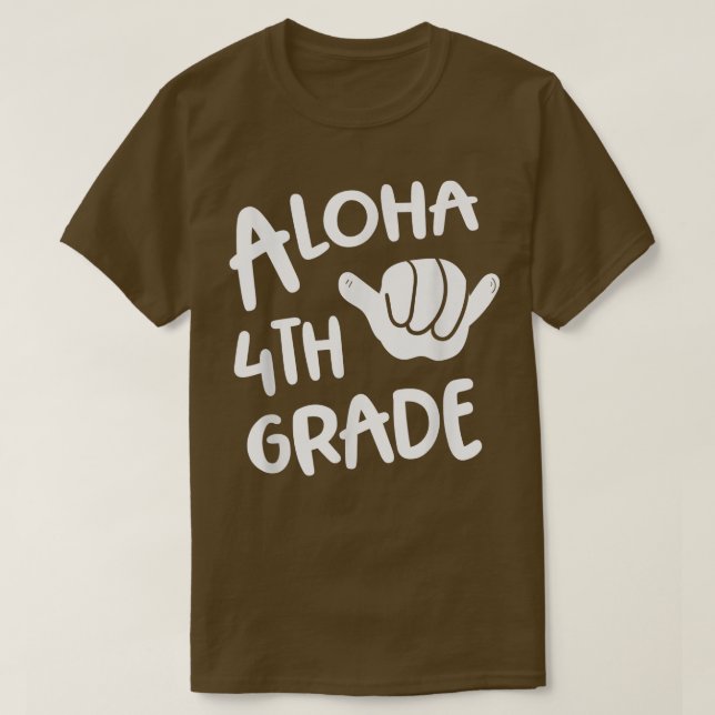 Aloha 4. Klasse Zurück zur Schule Hawaii Shaka Coo T-Shirt (Design vorne)