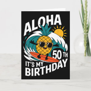 Aloha 50. Geburtstag Hawaii Ananas Surfen Tropisch Karte