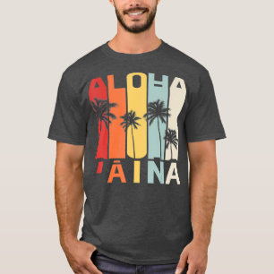 Aloha Aina Hawaii Unabhängigkeit Souveränität T-Shirt