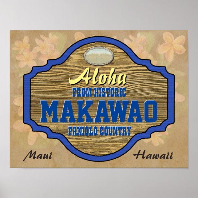 Aloha aus Makawao, Hawaii Poster (Vorne)