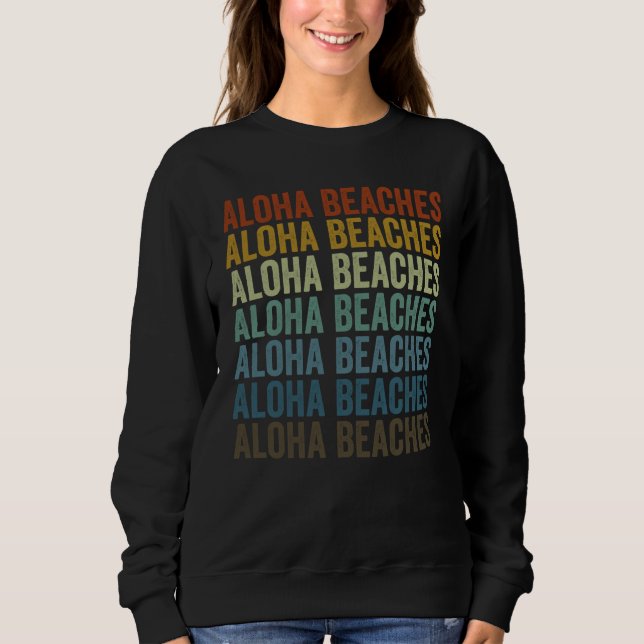 Aloha Beaches Aloha Hawaiian Hawaii Palm Tree Sweatshirt (Vorderseite)