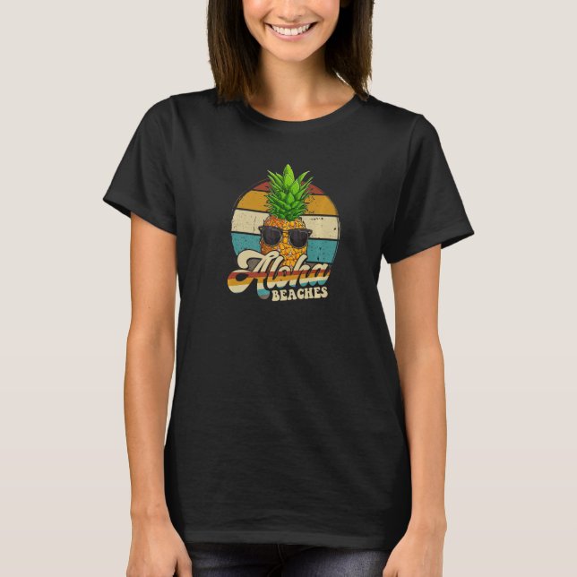 Aloha Beaches Ananas Sonnenbrille Aloha Hawaii Ha T-Shirt (Vorderseite)