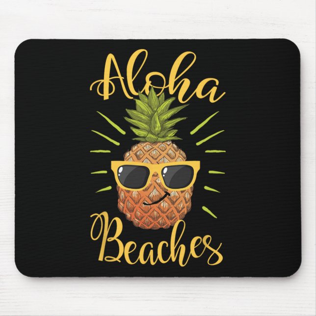 Aloha Beaches Hawaii Ananas Sungles Travel T-Shirt Mousepad (Vorne)