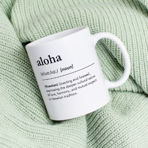 Aloha Definition, hawaiianisches Grußwörterbuch Kaffeetasse