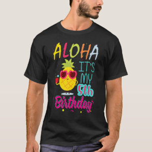 Aloha Es ist mein 5. Geburtstag Hawaiian 5 Jahre T T-Shirt
