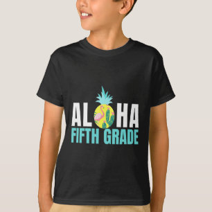Aloha Fünfte Klasse zurück zur Schule Kinder Lehre T-Shirt