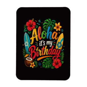 Aloha Geburtstag Hibiskus Hawaii Magnet