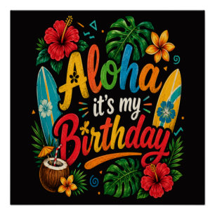 Aloha Geburtstag Hibiskus Hawaii Poster
