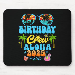 Aloha Geburtstags-Crew-Urlaub-Kreuzfahrt 2025 Somm Mousepad