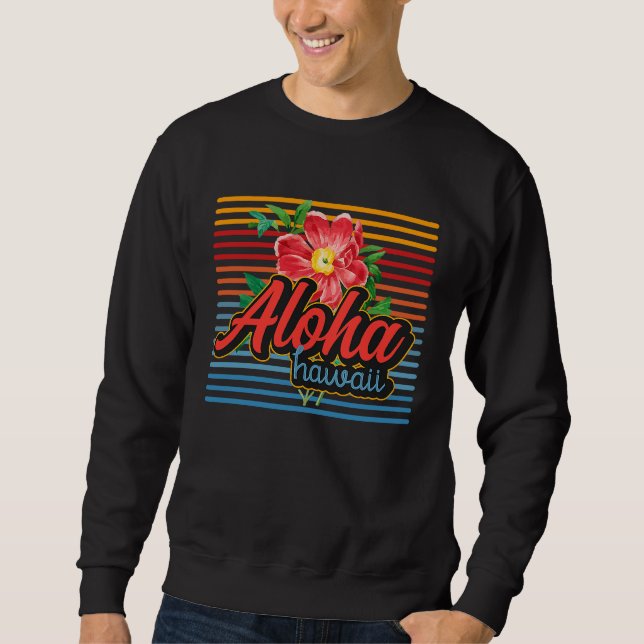 Aloha Hawaii   4 Sweatshirt (Vorderseite)