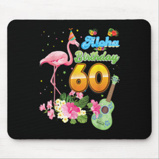 Aloha Hawaii 60. Geburtstag 60 Jahre alt Flamingo  Mousepad