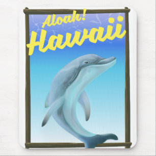 Aloha! Hawaii! Dolphin-Reiseplakat Mousepad