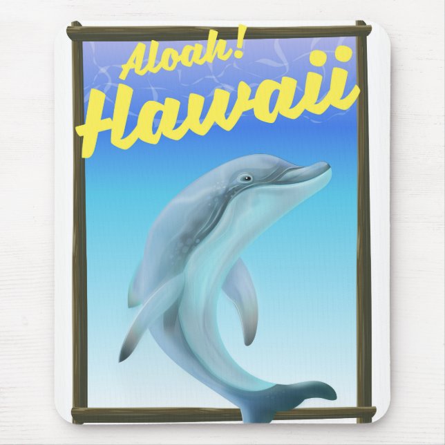 Aloha! Hawaii! Dolphin-Reiseplakat Mousepad (Vorne)