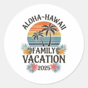 Aloha Hawaii Familienurlaub 2025 Hawaii Urlaub Runder Aufkleber