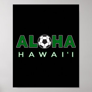 Aloha Hawaii Fußball Ll Aloha mit Fußball Ll Poster