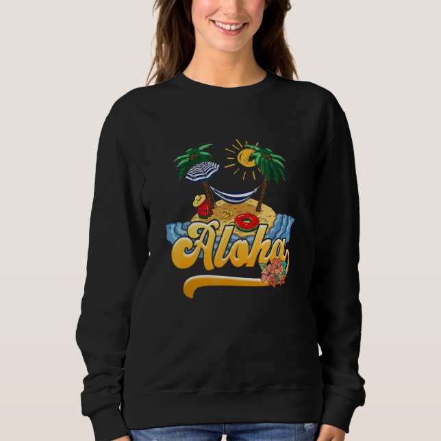 Aloha Hawaii Hawaiian Island Palm Trees Beach Vaca Sweatshirt (Vorderseite)