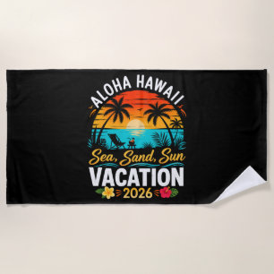 Aloha Hawaii Meer Sand Sonne 2026 Strandtuch