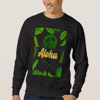 ALOHA HAWAII  MEN WOMEN KIDS SWEATSHIRT