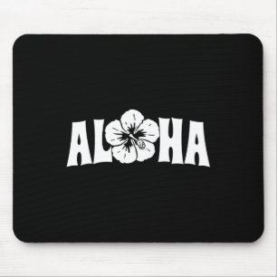 Aloha Hawaii Reise Sommerurlaub Mädchen Frauen Str Mousepad