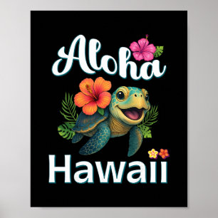Aloha Hawaii-Schildkröte Hawaiianische Insel Kinde Poster