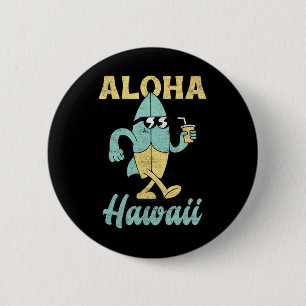 Aloha Hawaii Surfbrett Surfen Lustig Hawaiianisch Button