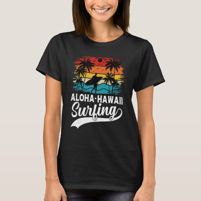 Aloha Hawaii Surfing Summer Vacation Beach Wave Su T-Shirt (Vorderseite)