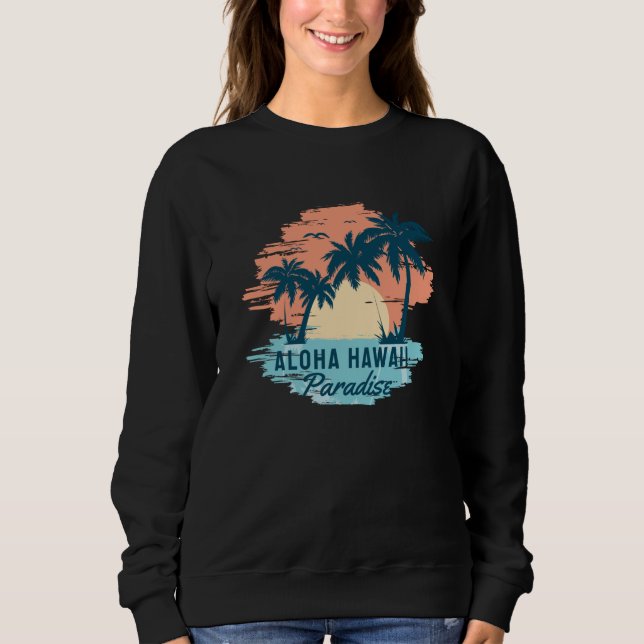 Aloha Hawaii Sweatshirt (Vorderseite)