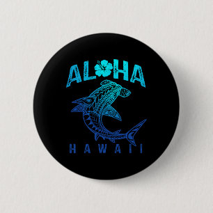 Aloha Hawaii Tril Shark Polynesisch Hawaiianischer Button