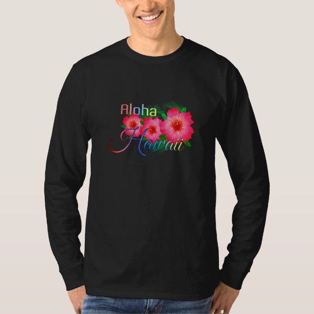 Aloha Hawaii Tropical Island Blume T-Shirt (Vorderseite)