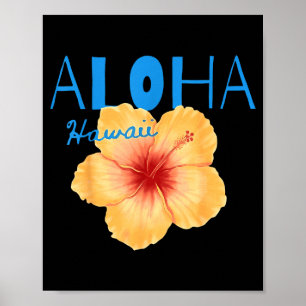 Aloha Hawaii von der Insel - Fühle das Aloha Poster
