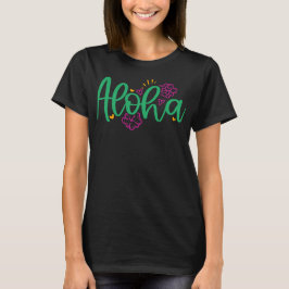 Aloha Hawaiian Vibes Sommer-Shirt für Frauen T-Shirt