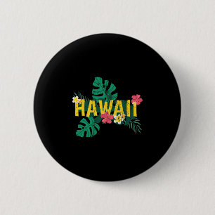 Aloha Hawaiianischer Sommerurlaub Tropische Blumen Button